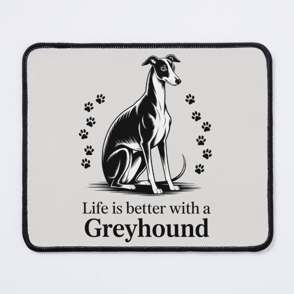 Item preview, Life Is Better With A Greyhound designed and sold by 123ks.