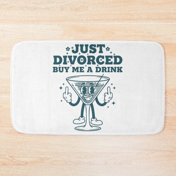 Item preview, Divorce Just Divorced Buy Me A Drink Party Humor designed and sold by LuminOrb.
