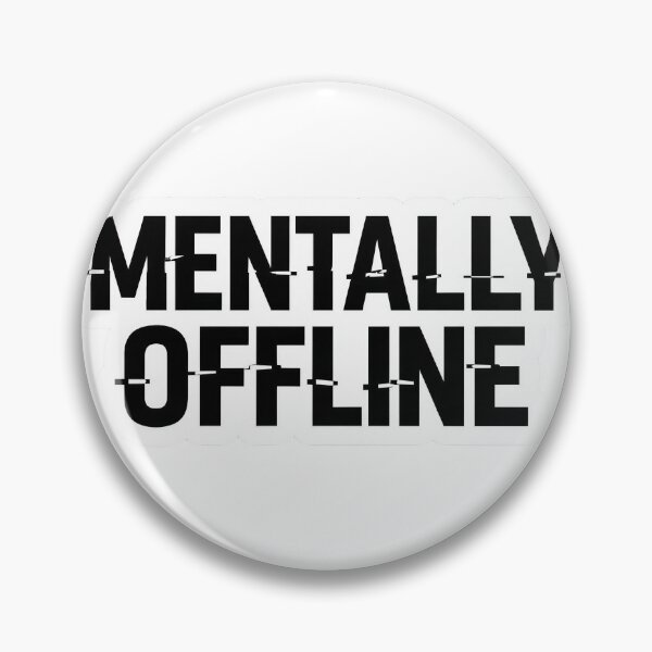 Item preview, Mentally Offline designed and sold by Wolf95.