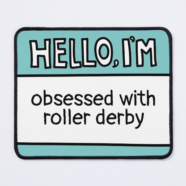 Item preview, I'm Obsessed With Roller Derby Name Tag designed and sold by MaryAller.