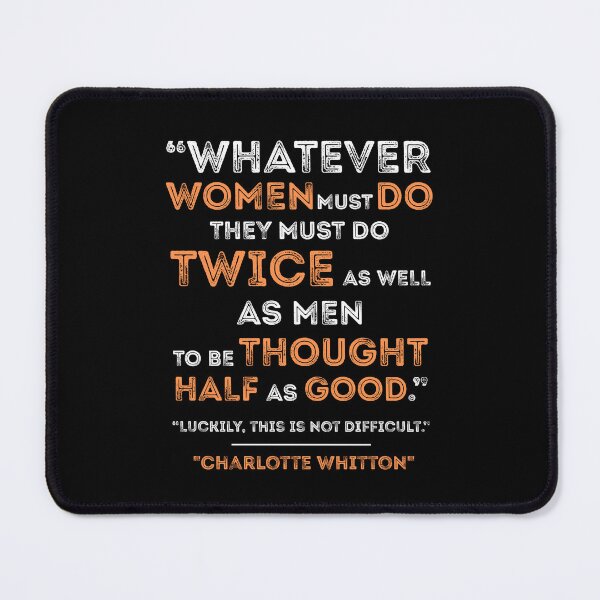 Item preview, Quote by "Charlotte Whitton" designed and sold by Sketch-Shack.