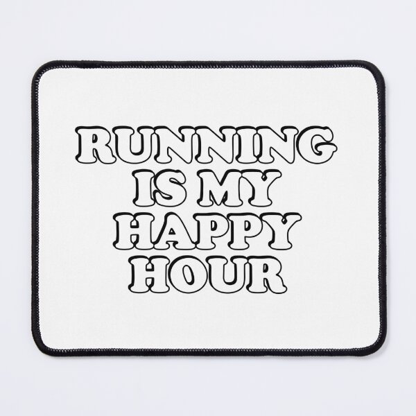 Item preview, Running Is My Happy Hour  designed and sold by Inspirationmotivation.