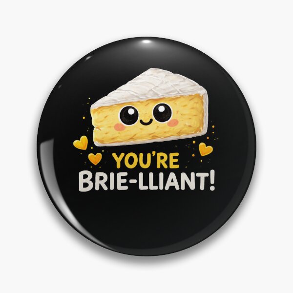 Item preview, You’re Brie-lliant – Cute Cheese Pun designed and sold by Liv Solara.