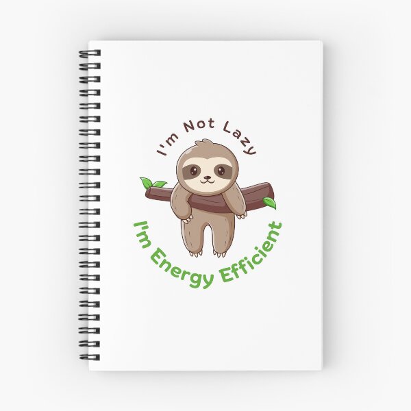 Item preview, I'm Not Lazy I'm Energy Efficient Sloth Mama designed and sold by everydayplay108.