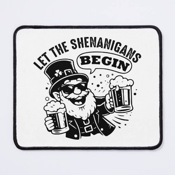 Item preview, Let The Shenanigans Begin - Funny St Patricks Day Drinking Humor designed and sold by FuzionRaptor.