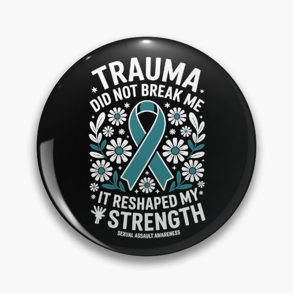 Item preview, TRAUMA DID NOT BREAK ME IT RESHAPED MY STRENGTH SEXUAL ASSAULT AWARENESS  designed and sold by jkrphoto.