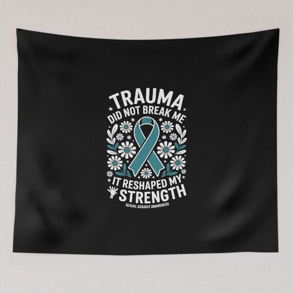 Item preview, TRAUMA DID NOT BREAK ME IT RESHAPED MY STRENGTH SEXUAL ASSAULT AWARENESS  designed and sold by jkrphoto.