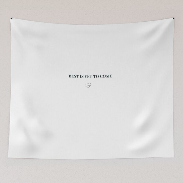 Item preview, The Best Is Yet To Come Motivational Quote Design designed and sold by gluxdesing.