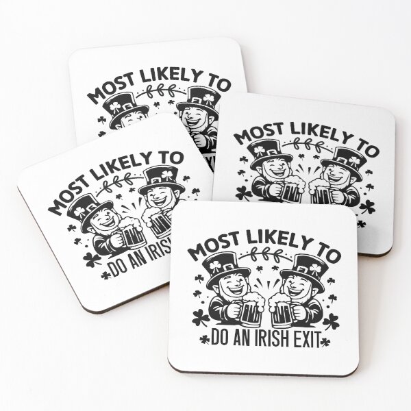 Item preview, Most Likely To Do An Irish Exit - Funny St Patricks Day Drinking designed and sold by FuzionRaptor.