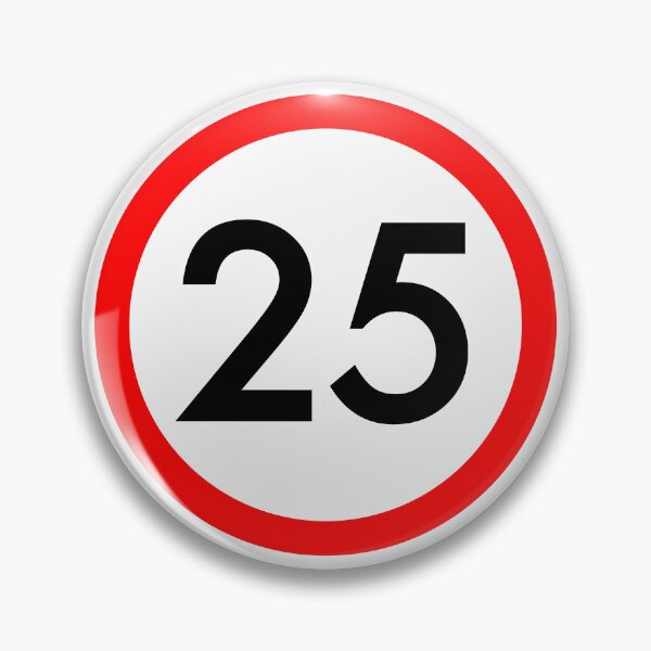 Item preview, 25 Speed Limit Traffic Sign designed and sold by Creatby7030.