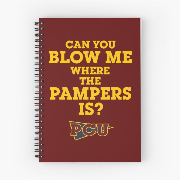 Item preview, Can You Blow Me Where The Pampers Is? - PCU Movie designed and sold by darklordpug.