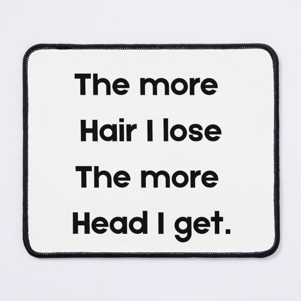 Item preview, Bald joke design designed and sold by boredbiotic.