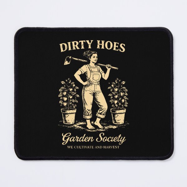 Item preview, Dirty Hoes Garden Society We Thrive Where Others Wilt  designed and sold by AmazingLoveArt.