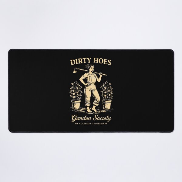 Item preview, Dirty Hoes Garden Society We Thrive Where Others Wilt  designed and sold by AmazingLoveArt.