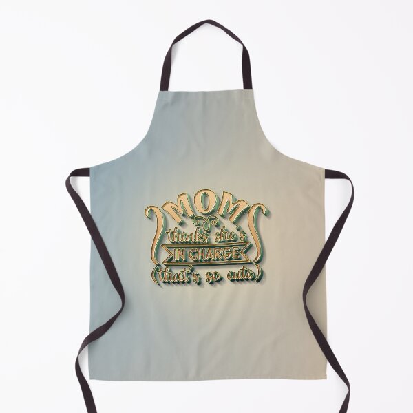 Item preview, Mom Think's She's In Charge (That's So Cute) designed and sold by thebigleebowski.