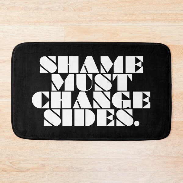Item preview, Shame must change sides - bold typography art designed and sold by kobyakov.