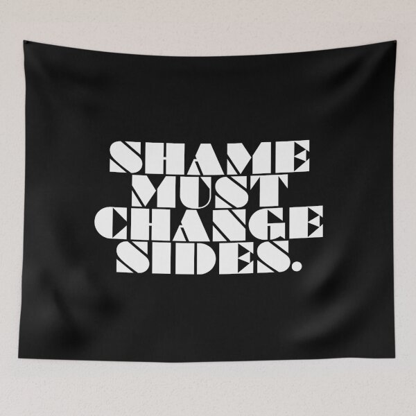 Item preview, Shame must change sides - bold typography art designed and sold by kobyakov.