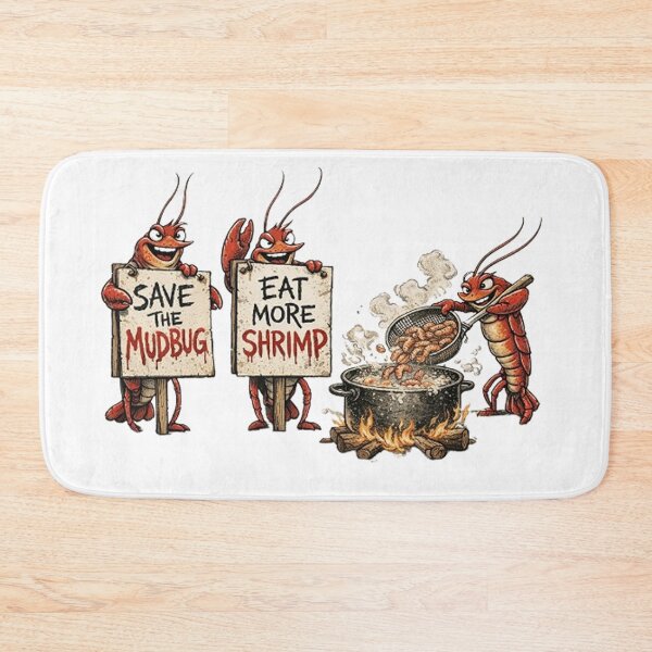 Item preview, Save the MudBug, eat more shrimp designed and sold by Bayou Boogalee Outfitters.