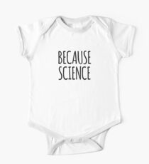 Because Science One Piece - Short Sleeve