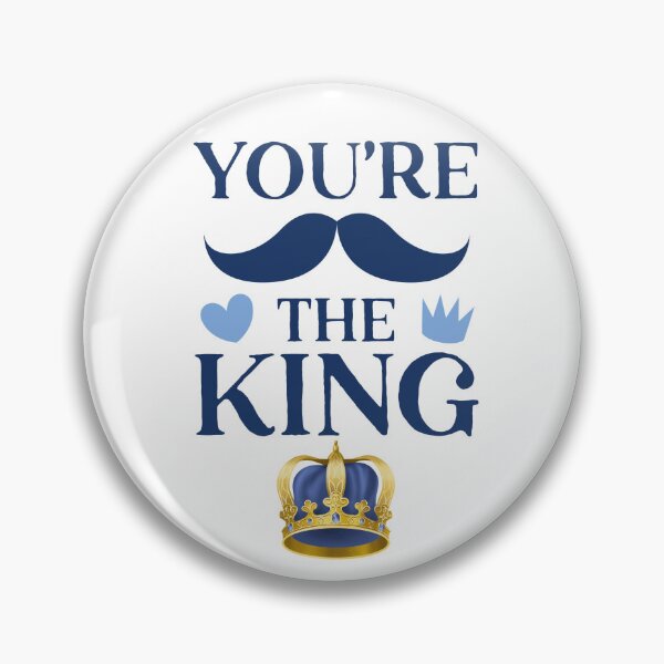 Item preview, You Are The King with Crown designed and sold by FunSticky14.