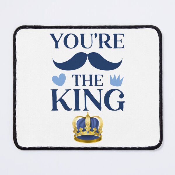 Item preview, You Are The King with Crown designed and sold by FunSticky14.