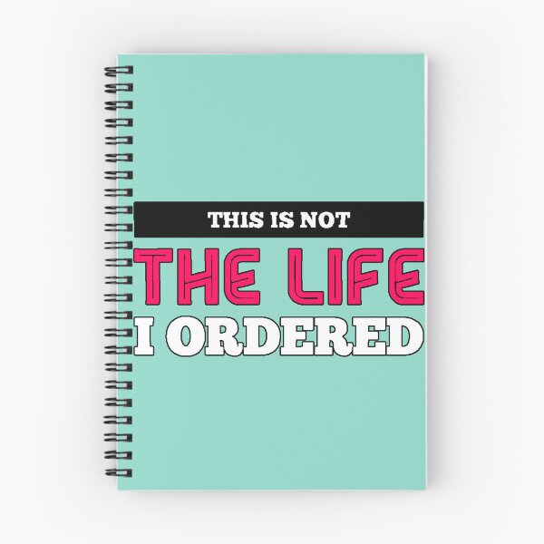 Item preview, “This Is Not The Life I Ordered” existential humor real life sarcasm funny phrase original gift designed and sold by AstronautMerch.