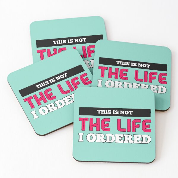 Item preview, “This Is Not The Life I Ordered” existential humor real life sarcasm funny phrase original gift designed and sold by AstronautMerch.