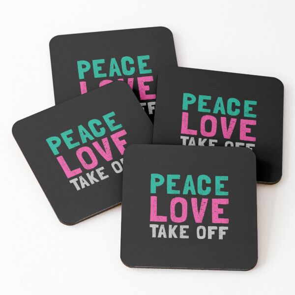 Item preview, Peace, Love & Take off designed and sold by orlumbuspirate.