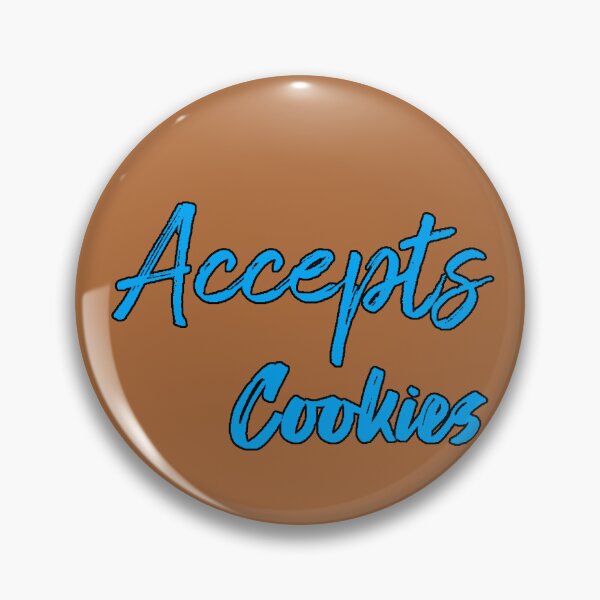 Item preview, “Accept Cookies” tech humor internet sarcasm funny phrase geek original gift designed and sold by AstronautMerch.