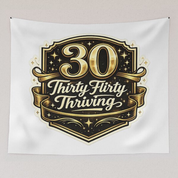 Item preview, 30 Thirty Flirty Thriving 30th Birthday Design designed and sold by CLOUTKULT.