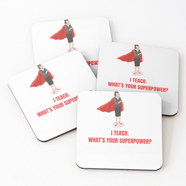Item preview, I TEACH. WHAT'S YOUR SUPERPOWER? designed and sold by Irishkate53.