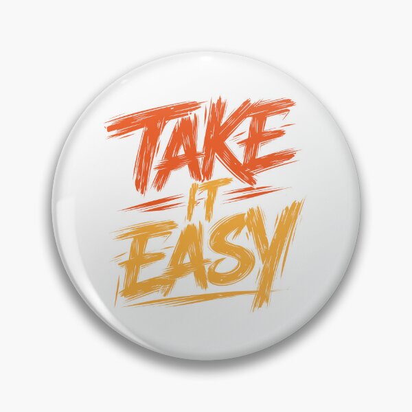 Item preview, Take it Easy designed and sold by SantoDesigns.