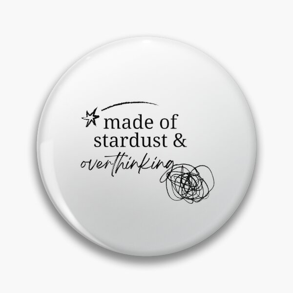 Item preview, Made of Stardust and Overthinking – Cosmic Introvert Aesthetic Quote Design designed and sold by CosmicCutouts.