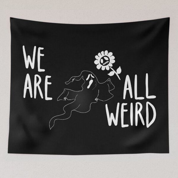 Item preview, we are all weird - funny dark ghost and spooky flower designed and sold by kobyakov.