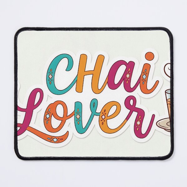 Item preview, The words "CHAI LOVER" in a stylish, hand-drawn font, next to a cute steaming tea glass. White border for sticker. designed and sold by Yogeshrock.