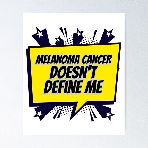 Item preview, Melanoma Cancer Doesn't Define Me designed and sold by ACA Design & Print.
