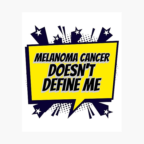 Item preview, Melanoma Cancer Doesn't Define Me designed and sold by ACA Design & Print.