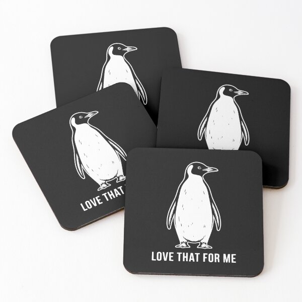 Item preview, Love That For Me Penguin Sarcastic Humor designed and sold by theartfulaspie.