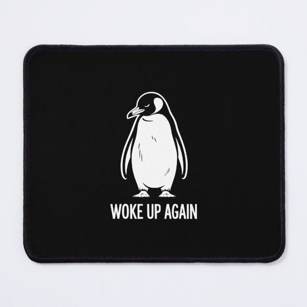 Item preview, Woke Up Again Penguin Relatable Humor designed and sold by theartfulaspie.