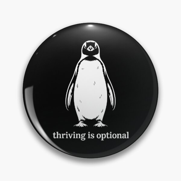 Item preview, Thriving Is Optional Penguin Sarcastic Humor designed and sold by theartfulaspie.