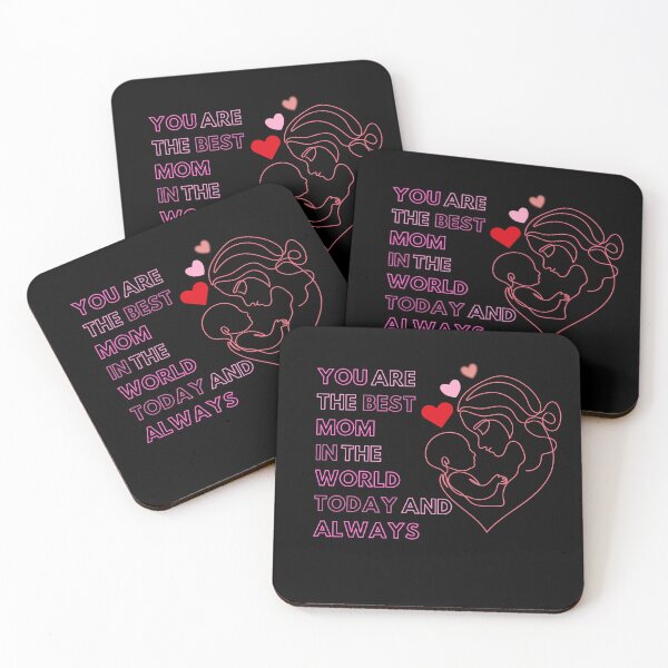 Item preview, You Are The Best Mom In The World - Today And Always! designed and sold by KSz2026.