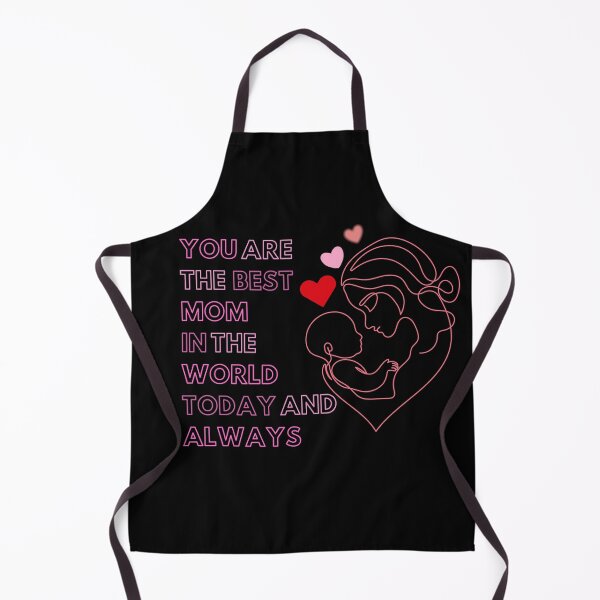 Item preview, You Are The Best Mom In The World - Today And Always! designed and sold by KSz2026.
