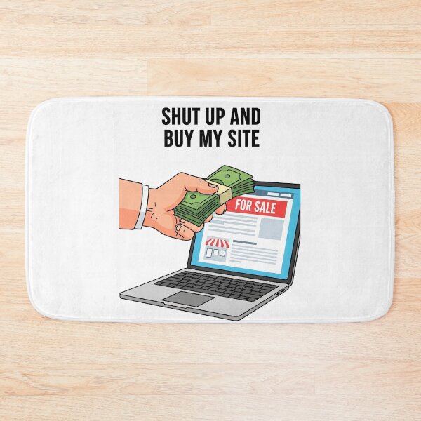Item preview, Funny Shut Up And Buy My Site Humorous Web Entrepreneur Gift designed and sold by WallaceSilvaART.