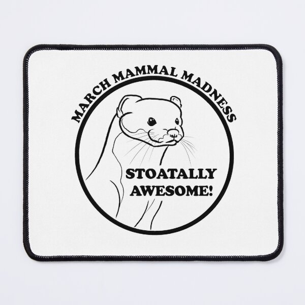 Item preview, Stoatally Awesome! designed and sold by 4MadStoats.