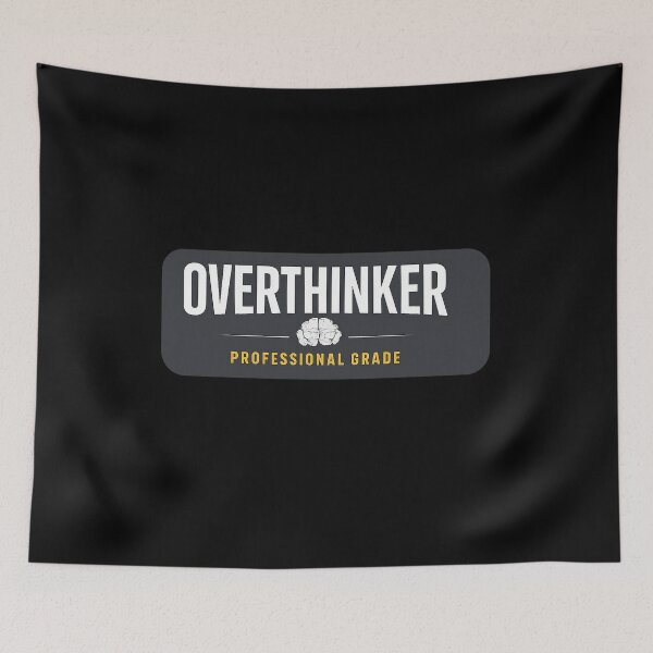 Item preview, Overthinker Professional Grade designed and sold by VaultInk.