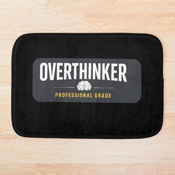 Item preview, Overthinker Professional Grade designed and sold by VaultInk.