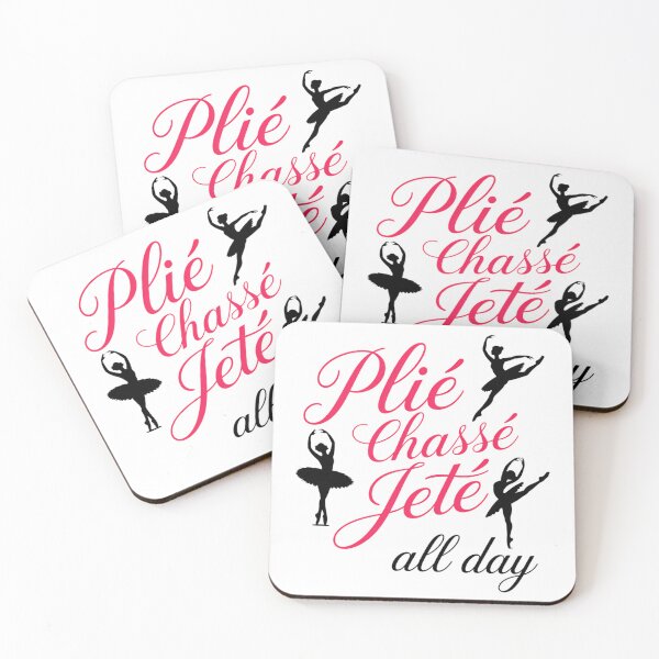 Item preview, Ballet Dancer Dance Girl Ballerina Plié Chassé Jeté All Day designed and sold by TyraYoung.