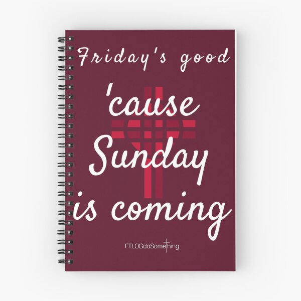 Item preview, Friday’s good ‘cause Sunday is coming Good Friday Easter Phil Wickham Don’t lose hope designed and sold by FTLOG.