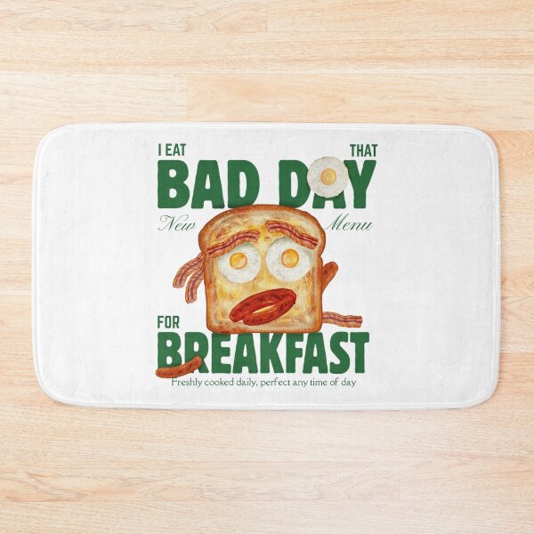 Item preview, I Eat That Bad Day For Breakfast designed and sold by DJava-ArtO.
