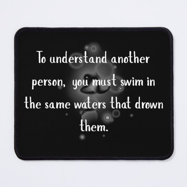 Item preview, To understand someone is to swim in their waters (print on black) designed and sold by Cottageshop.